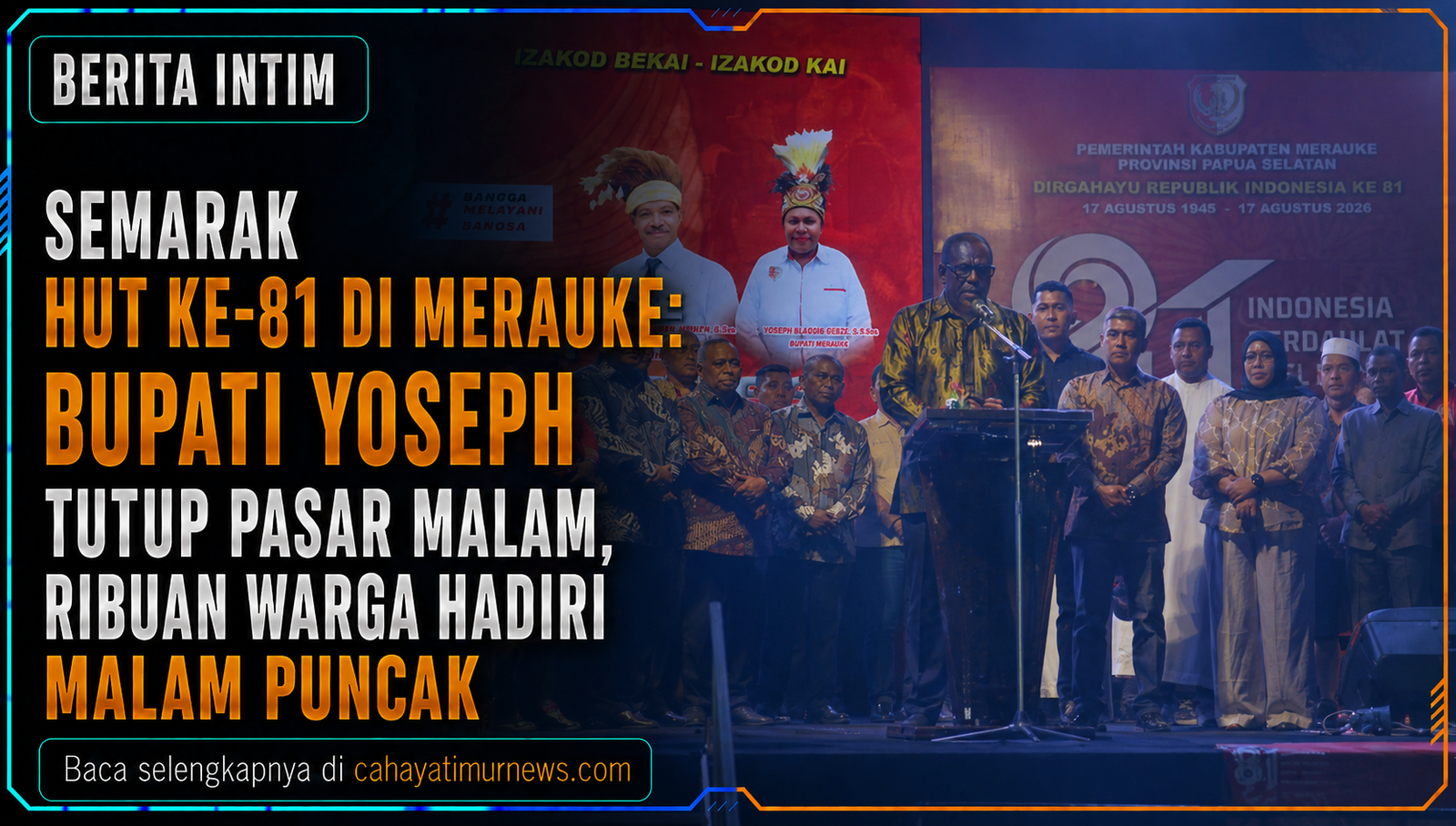 Semarak HUT ke-81 di Merauke: Bupati Yoseph Tutup Pasar Malam, Ribuan Warga Hadiri Malam Puncak