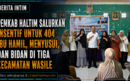 Pemkab Haltim Salurkan Insentif untuk 404 Ibu Hamil, Menyusui, dan Bidan di Tiga Kecamatan Wasile