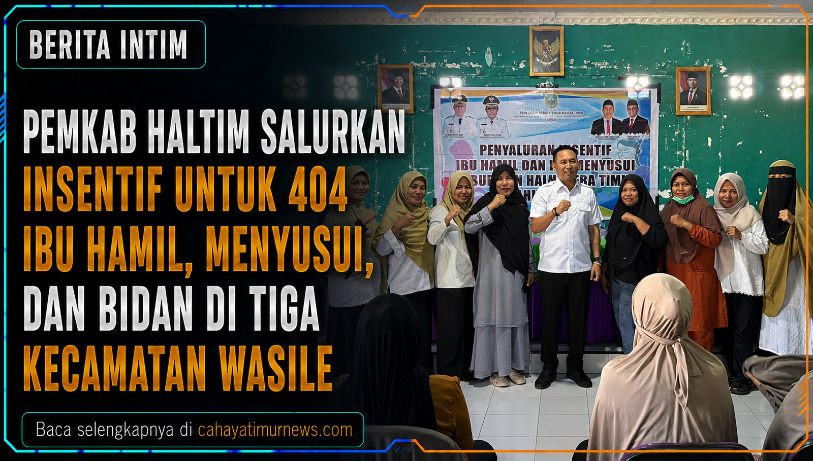 Pemkab Haltim Salurkan Insentif untuk 404 Ibu Hamil, Menyusui, dan Bidan di Tiga Kecamatan Wasile