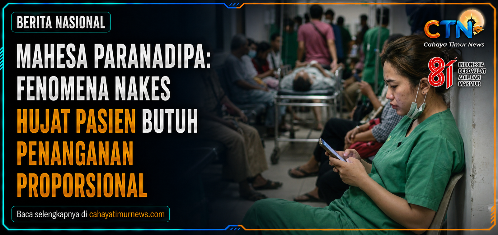 Mahesa Paranadipa: Fenomena Nakes Hujat Pasien Butuh Penanganan Proporsional