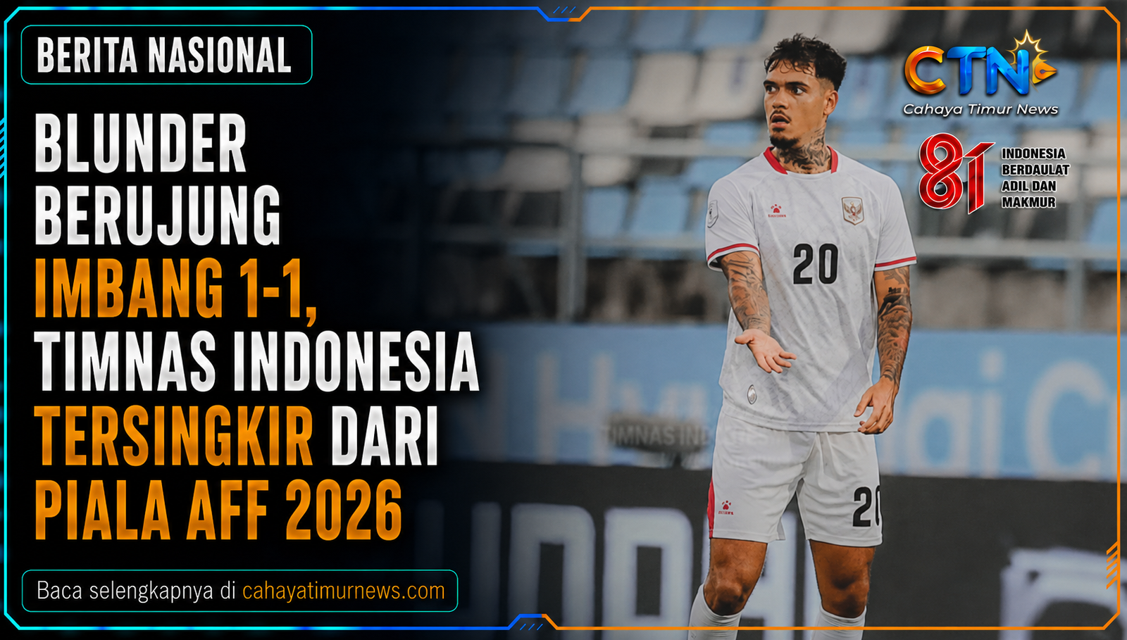 Blunder Berujung Imbang 1-1, Timnas Indonesia Tersingkir dari Piala AFF 2026