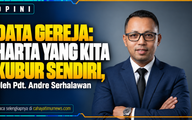 Data Gereja: Harta yang Kita Kubur Sendiri