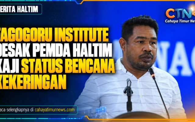 Fagogoru Institute Desak Pemda Haltim Kaji Status Bencana Kekeringan